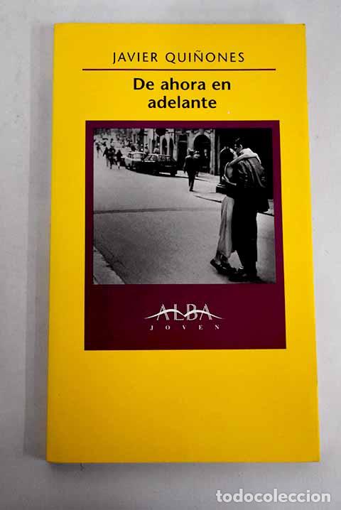 Libros: De ahora en adelante.- Qui&ntilde;ones, Javier - Foto 1