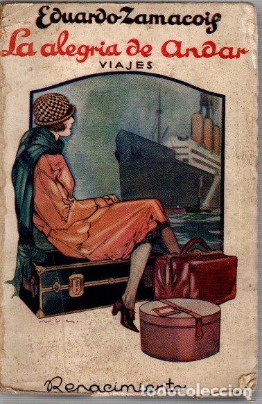 Libros: La alegr&iacute;a de andar - Zamacois, Eduardo - Foto 1
