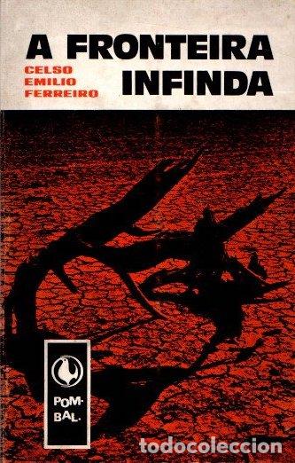 Libros: A fronteira infinda - Ferreiro, Celso Emilio - Foto 1