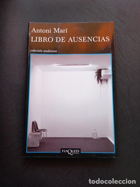 Libros: Antoni Mar&iacute; - Libro de ausencias - Foto 1