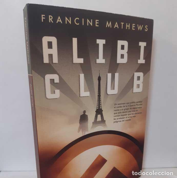 Libros: ALIBI CLUB - MATHEWS, FRANCINE - Foto 1