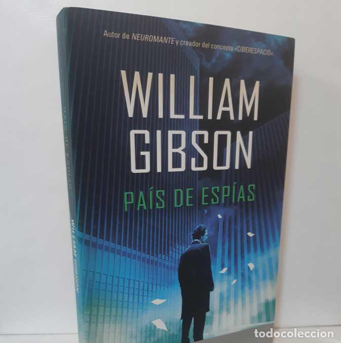 Libros: PA&Iacute;S DE ESP&Iacute;AS - GIBSON, WILLIAM - Foto 1