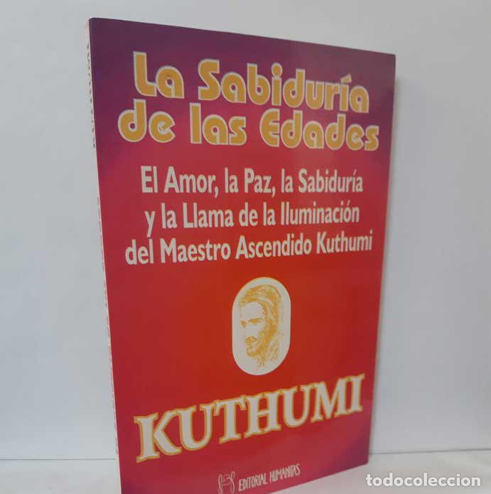 Libros: LA SABIDUR&Iacute;A DE LAS EDADES - KUTHUMI - Foto 1