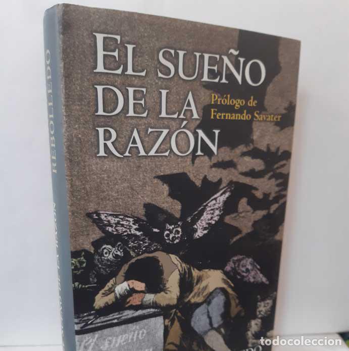 Libros: EL SUE&Ntilde;O DE LA RAZ&Oacute;N - REBOLLEDO, FRANCISCO - Foto 1
