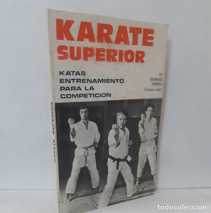 Libros: KARATE SUPERIOR. KATAS, ENTRENAMIENTO PARA LA COMPETICI&Oacute;N - THOMAS, RAYMOND - Foto 1