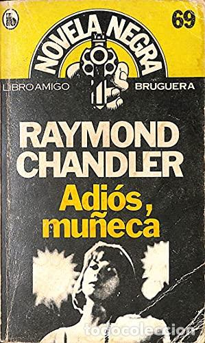 Libros: Adi&oacute;s, Mu&ntilde;eca - Raymond Chandler. - Foto 1