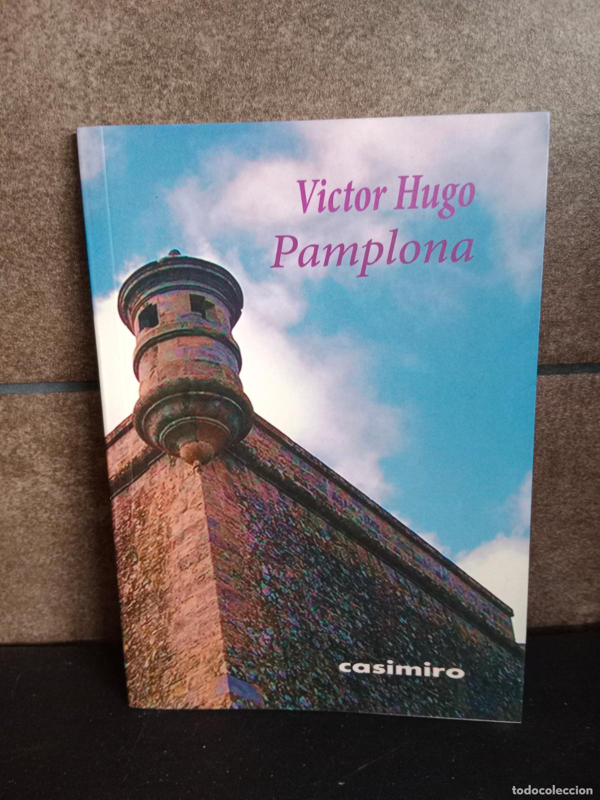 Libros: Pamplona. Victor Hugo. - Foto 1