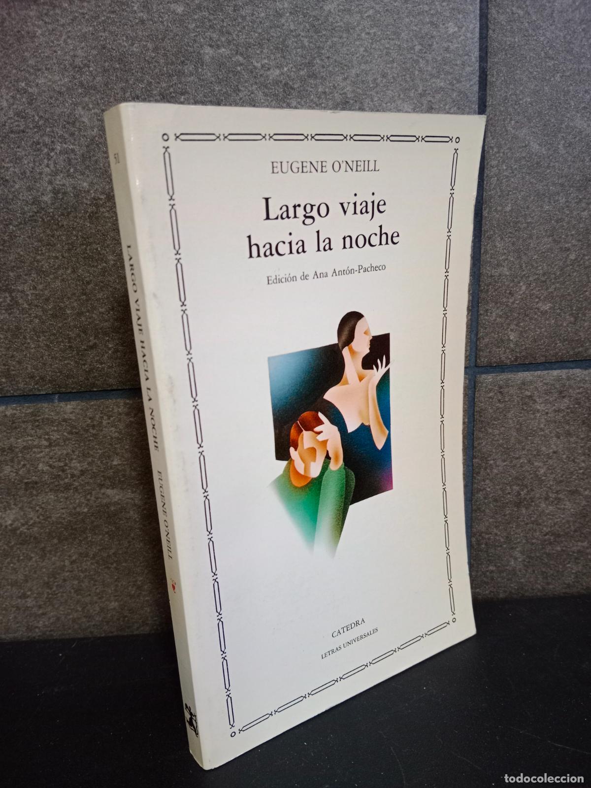 Libros: Largo Viaje Hacia la Noche. Eugene ONeill. - Foto 1