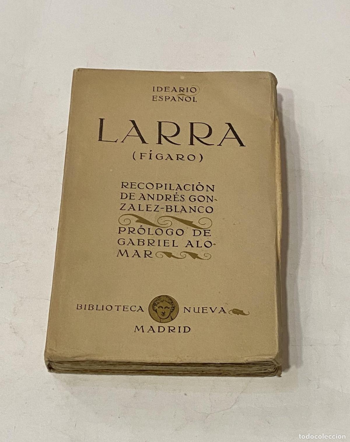 Libros: LARRA, Mariano Jos&eacute; de. - Larra (F&iacute;garo). - Foto 1