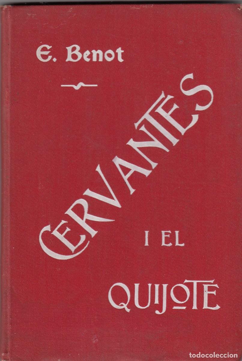 Libros: CERVANTES I EL QUIJOTE. BENOT. ADD - Foto 1
