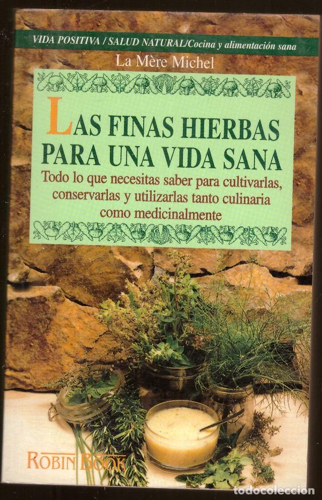 Libros: Las finas hierbas para una sana vida - OFERTAS DOCABO - Foto 1