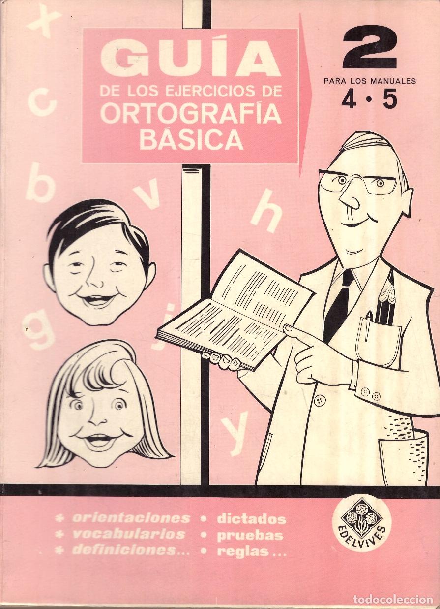 Libros: Guia de los ejercicios de ortografia basica 2, para los manuales 4, 5 - OFERTAS DOCABO - Foto 1