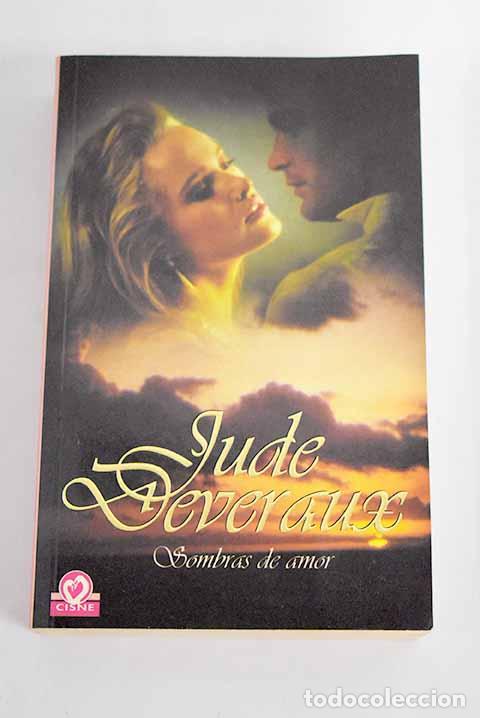 Libros: Sombras de amor: Deveraux, Jude.- Deveraux, Jude - Foto 1