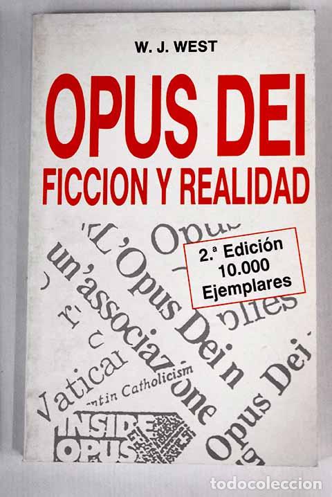 Libros: Opus Dei: ficci&oacute;n y realidad.- West, W. J. - Foto 1