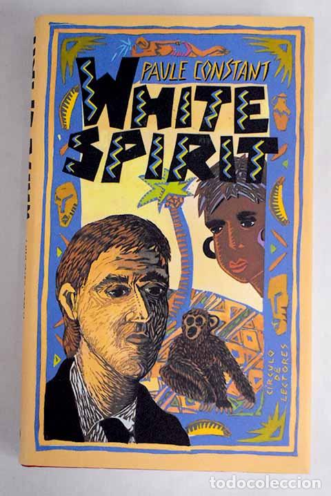 Libros: White spirit: Constant, Paule.- Constant, Paule - Foto 1