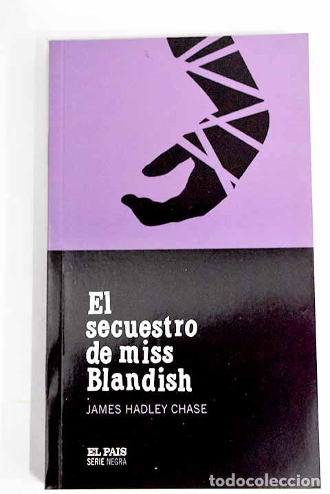 Libros: El secuestro de miss Blandish.- Chase, James Hadley - Foto 1
