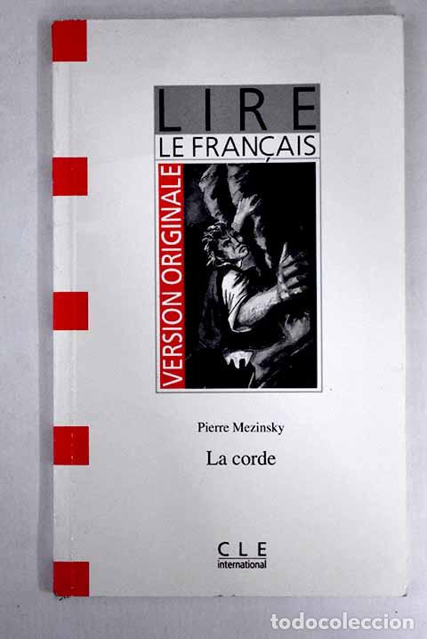 Libros: La corde: Mezinski, Pierre.- Mezinski, Pierre - Foto 1