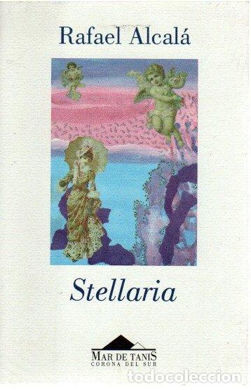 Libros: Stellaria - Alcal&aacute;, Rafael - Foto 1