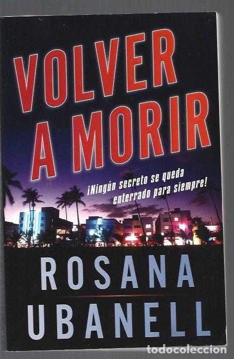 Libros: VOLVER A MORIR - UBANELL, ROSANA - Foto 1