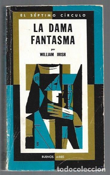 Libros: DAMA FANTASMA - LA - IRISH, WILLIAM (CORNELL WOOLRICH) - Foto 1