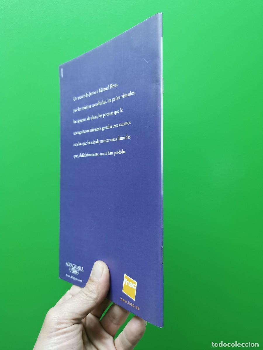 Libros: LAS LLAMADAS PERDIDAS MANUEL RIVAS ALFAGUARA + EL RING INTERIOR - Foto 2