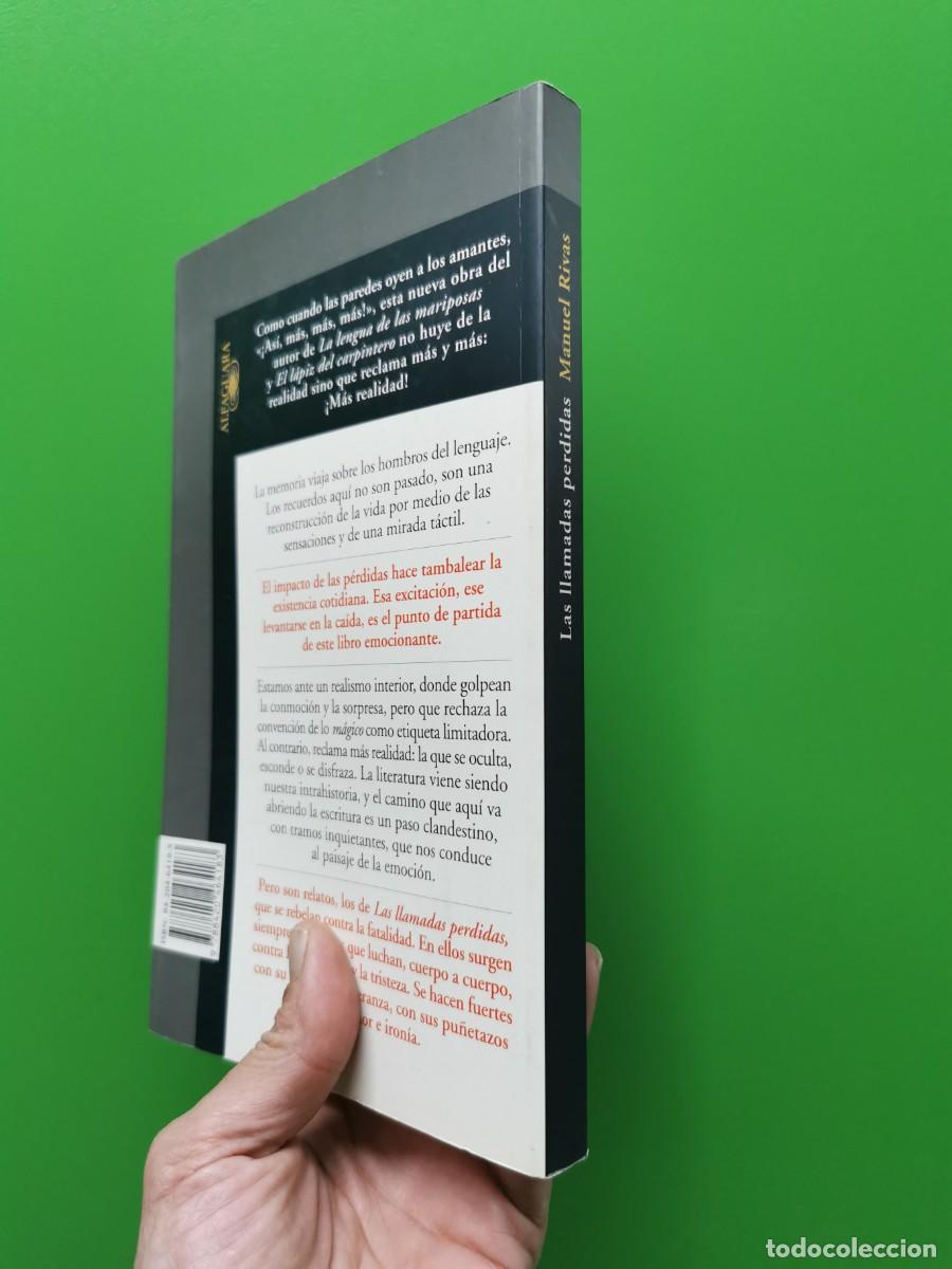 Libros: LAS LLAMADAS PERDIDAS MANUEL RIVAS ALFAGUARA + EL RING INTERIOR - Foto 4