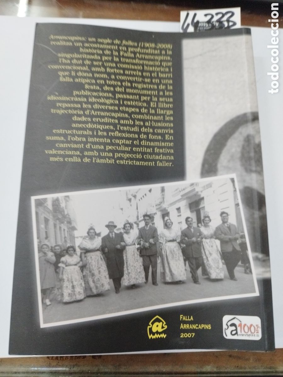 Libros: ARRANCAPINS. Un segle de Falles 1908-2008. FALLAS - HERNANDEZ I MARTI,Gil Manuel - Foto 2