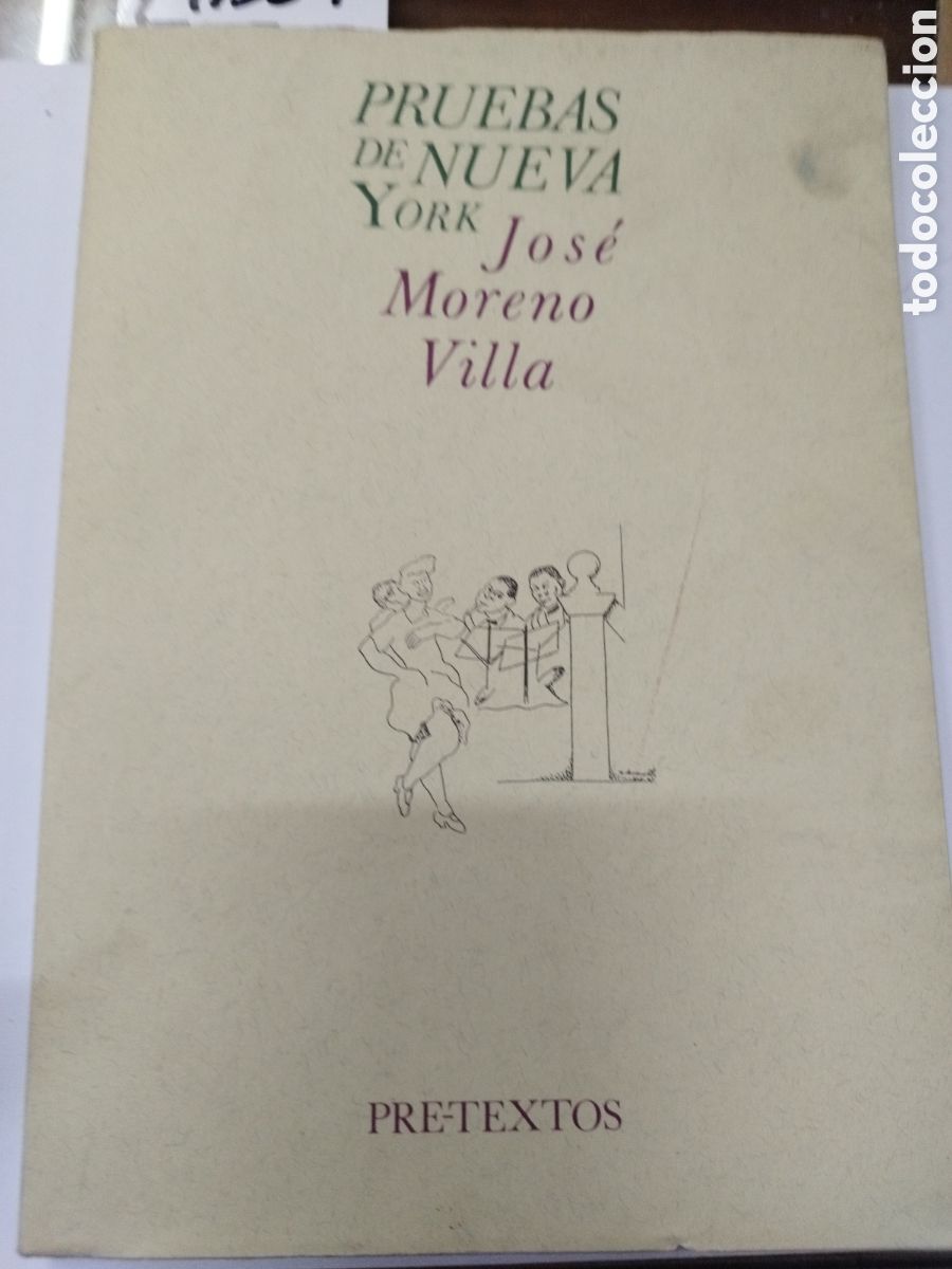 Libros: PRUEBAS DE NUEVA YORK - MORENO VILLA,Jos&eacute; - Foto 1