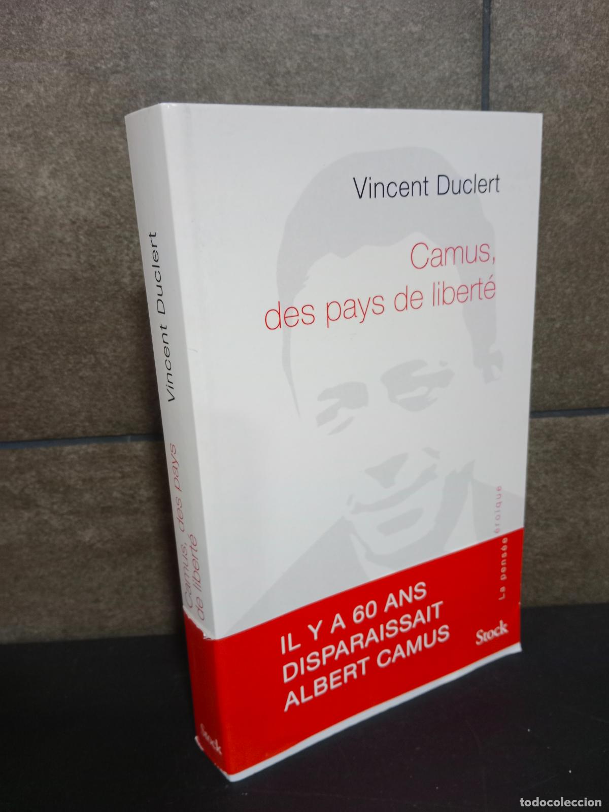 Libros: Camus, des pays de libert&eacute; (Essais - Documents). Vincent Duclert. Franc&eacute;s. - Foto 1