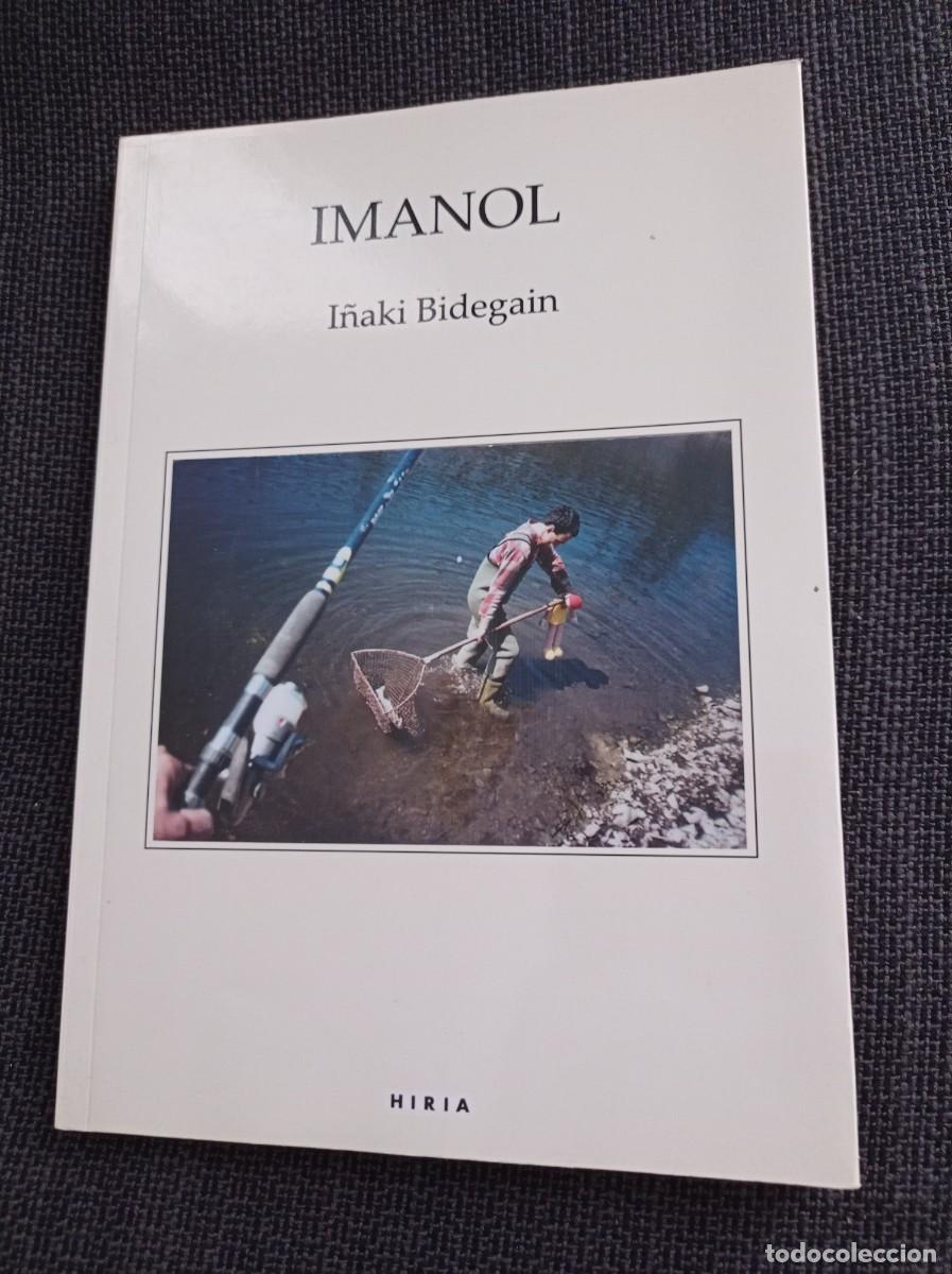 Libros: Libro Imanol. I&ntilde;aki Bidegain. Hiria liburuak 2013. - Foto 1