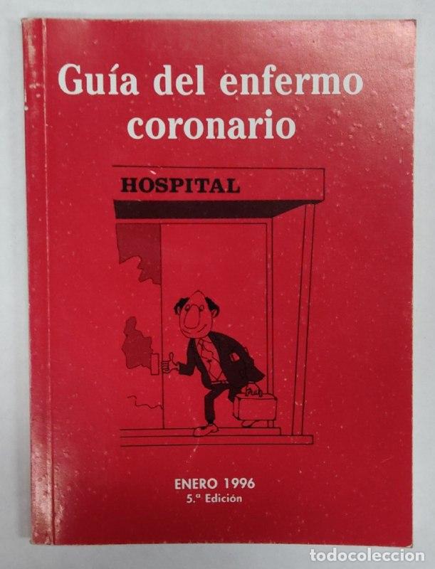 Libros: GUIA DEL ENFERMO CORONARIO. Enero 1996 - Foto 1