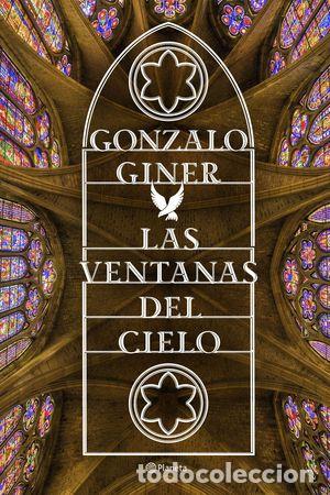Libros: LAS VENTANAS DEL CIELO - GINER, GONZALO - Foto 1