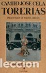Libros: TORER&Iacute;AS - CELA, CAMILO JOS&Eacute; - Foto 1