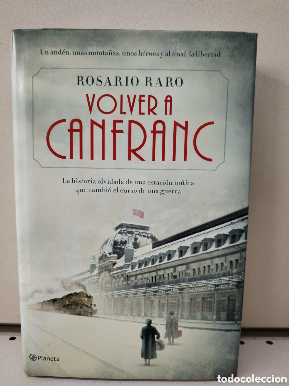 Libros: Volver a Canfranc - Raro, Rosario - Foto 1