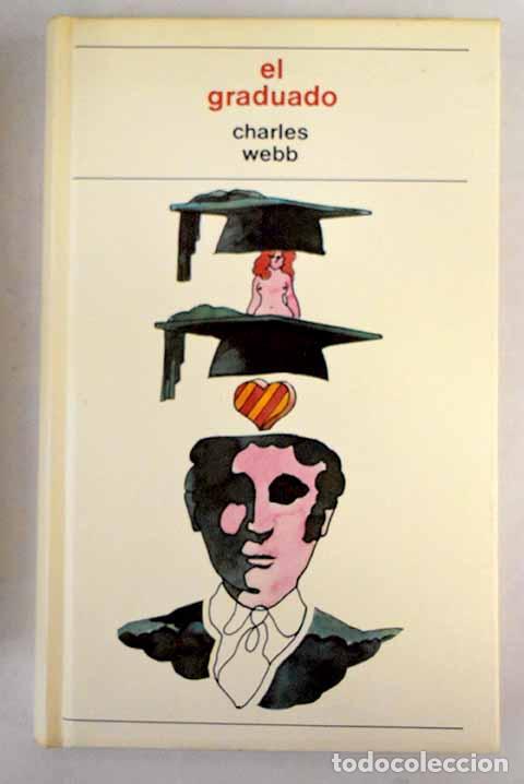Libros: El graduado: Webb, Charles.- Webb, Charles - Foto 1