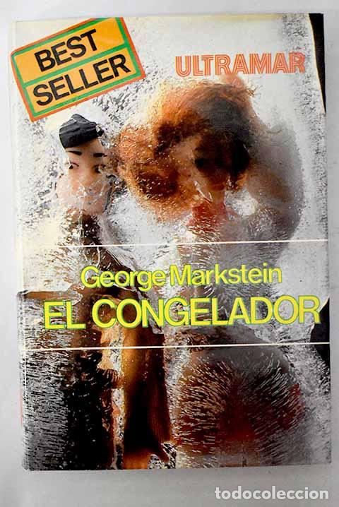 Libros: El congelador: Markstein, George.- Markstein, George - Foto 1