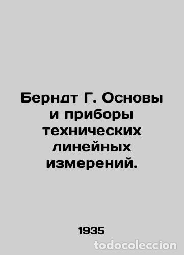 Libros: Berndt G. Foundations and technical linear measurement instruments. In Russian / - Foto 1