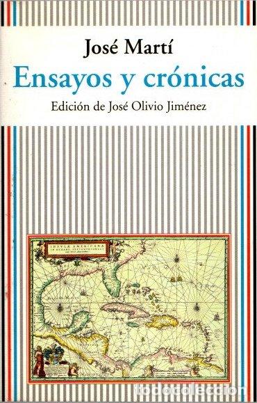 Libros: Ensayos y cr&oacute;nicas - Marti, Jos&eacute; - Foto 1