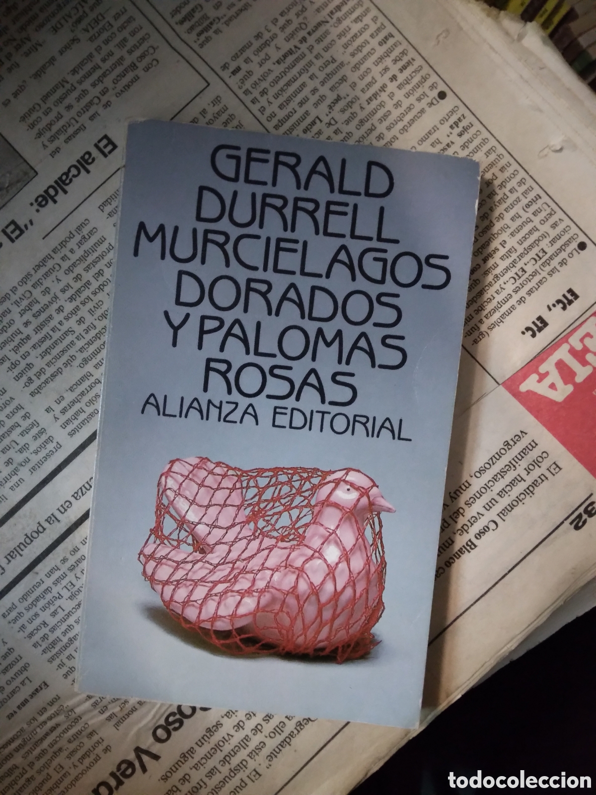 Libros: Geraldine Durrel, Murci&eacute;lagos dorados y palomas risas, Alianza - Foto 1