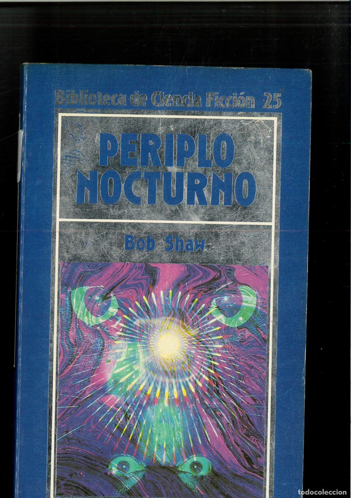 Libros: PERIPLO NOCTURNO. - SHAW,Bob. - Foto 1
