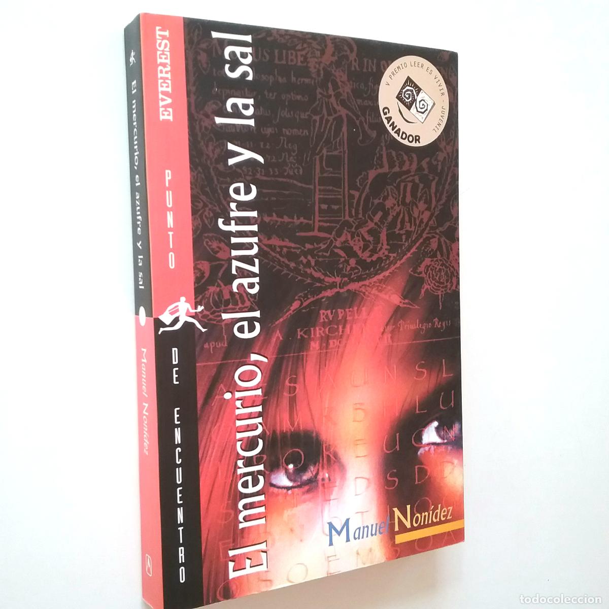 Libros: Manuel Non&iacute;dez - El mercurio, el azufre y la sal - Foto 1