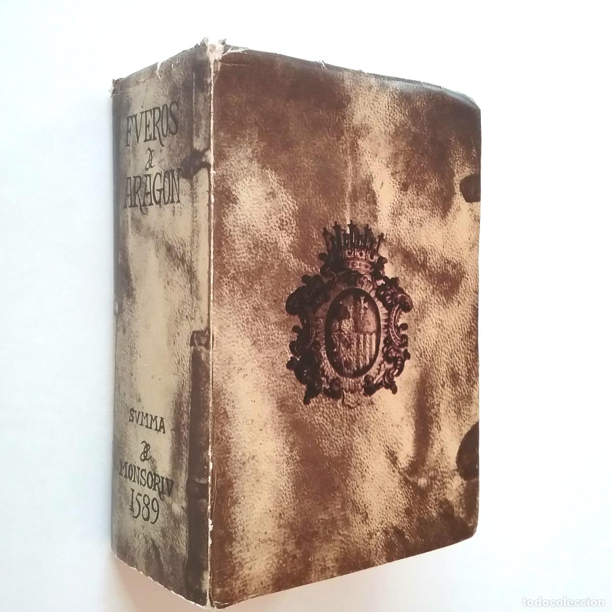 Libros: Fueros de Arag&oacute;n (Facs&iacute;mil de 1589) - Foto 1