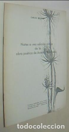 Libros: Notas a una edici&oacute;n cr&iacute;tica de la obra po&eacute;tica de Antonio Machado. Tirata aparte. Con dedicatoria au