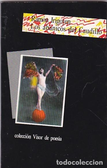 Libros: Los abanicos del caudillo - IRIGOYEN, Ram&oacute;n - Foto 1
