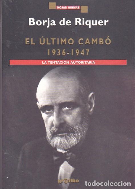 Libros: El &uacute;ltimo Camb&oacute; 1936 - 1947 - RIQUER, Borja de - Foto 1