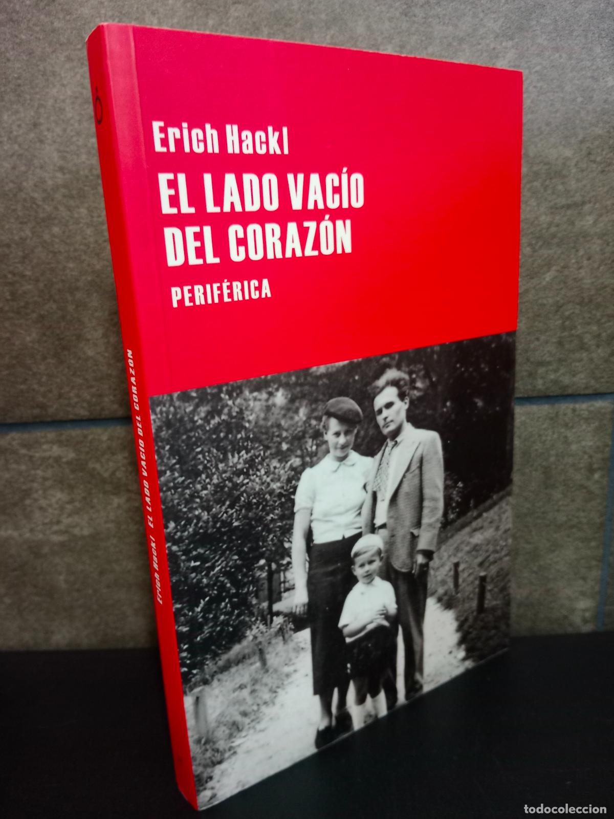Libros: El Lado Vac&iacute;o Del Coraz&oacute;n: 96 (LARGO RECORRIDO). Erich Hackl. - Foto 1