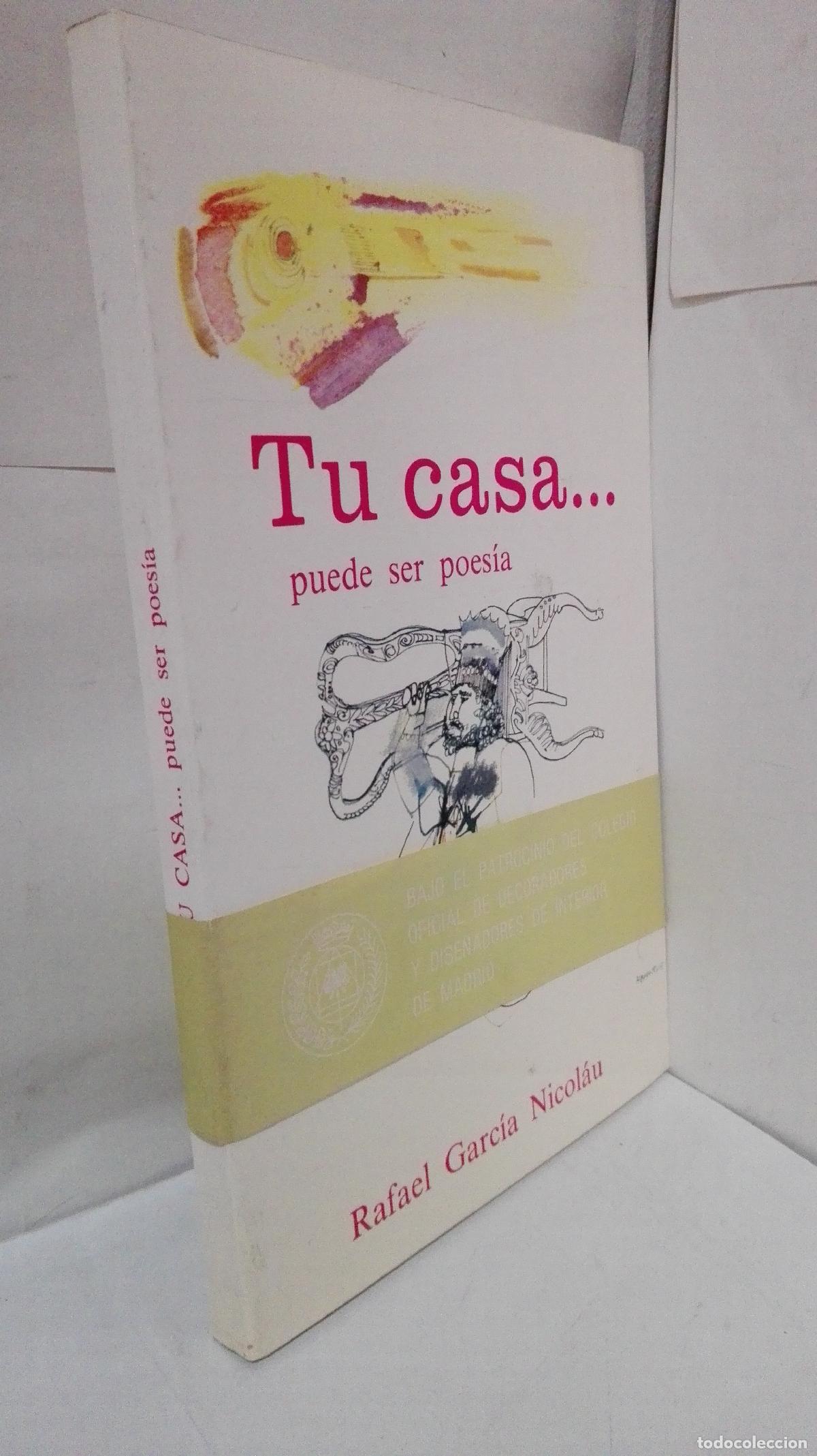 Libros: TU CASA... PUEDE SER POESIA - Garcia Nicolau, Rafael