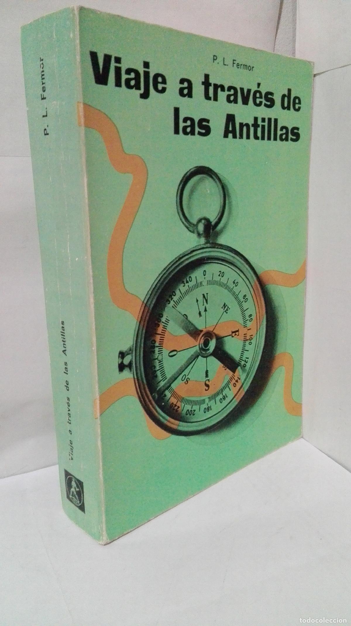 Libros: VIAJE A TRAVES DE LAS ANTILLAS - Fermor, P. L. - Foto 1
