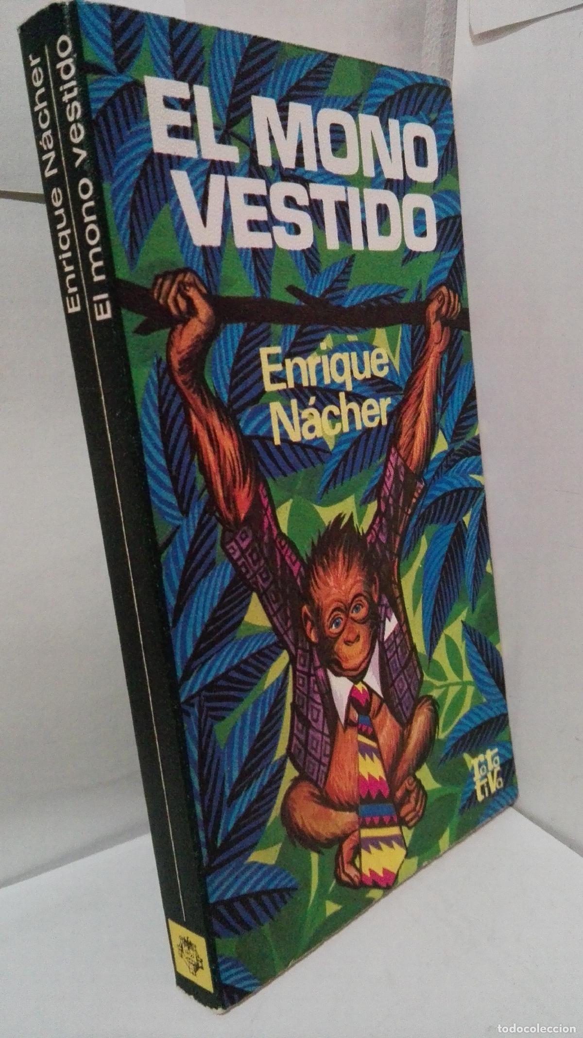 Libros: EL MONO VESTIDO - Nacher, Enrique - Foto 1