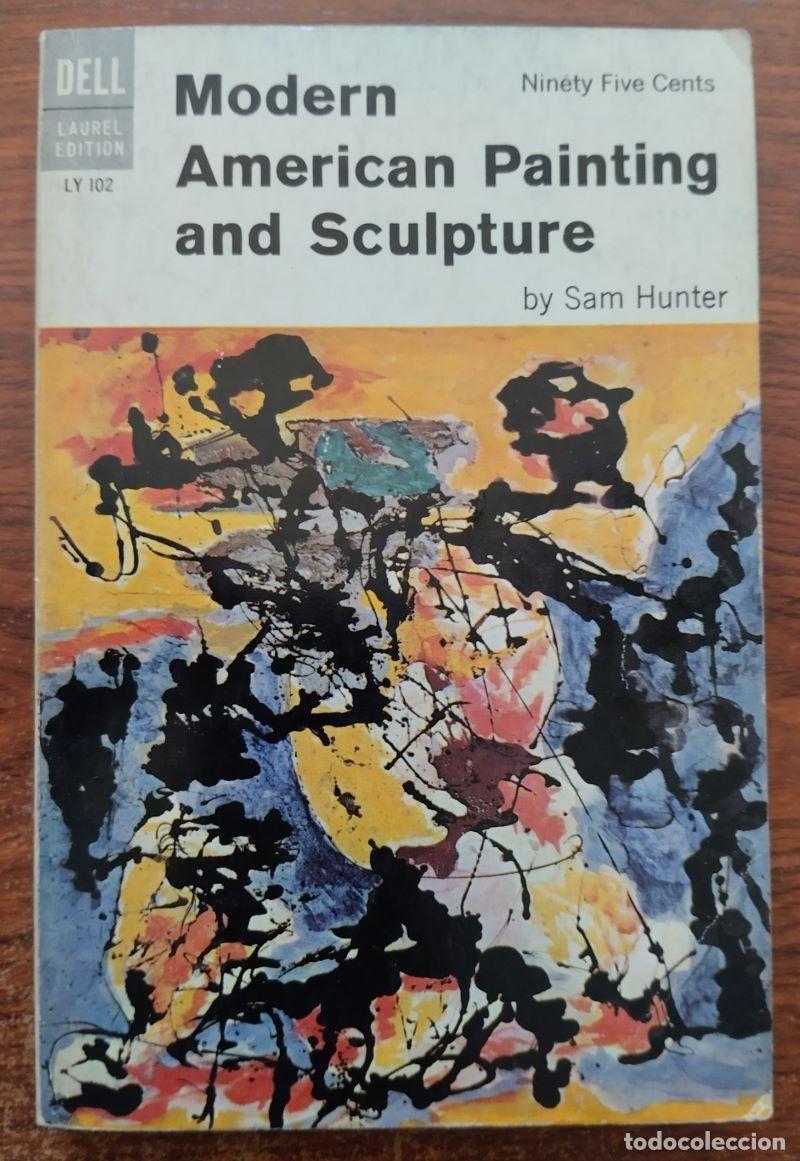 Libros: Modern American Painting and Sculpture - Sam Hunter - Foto 1